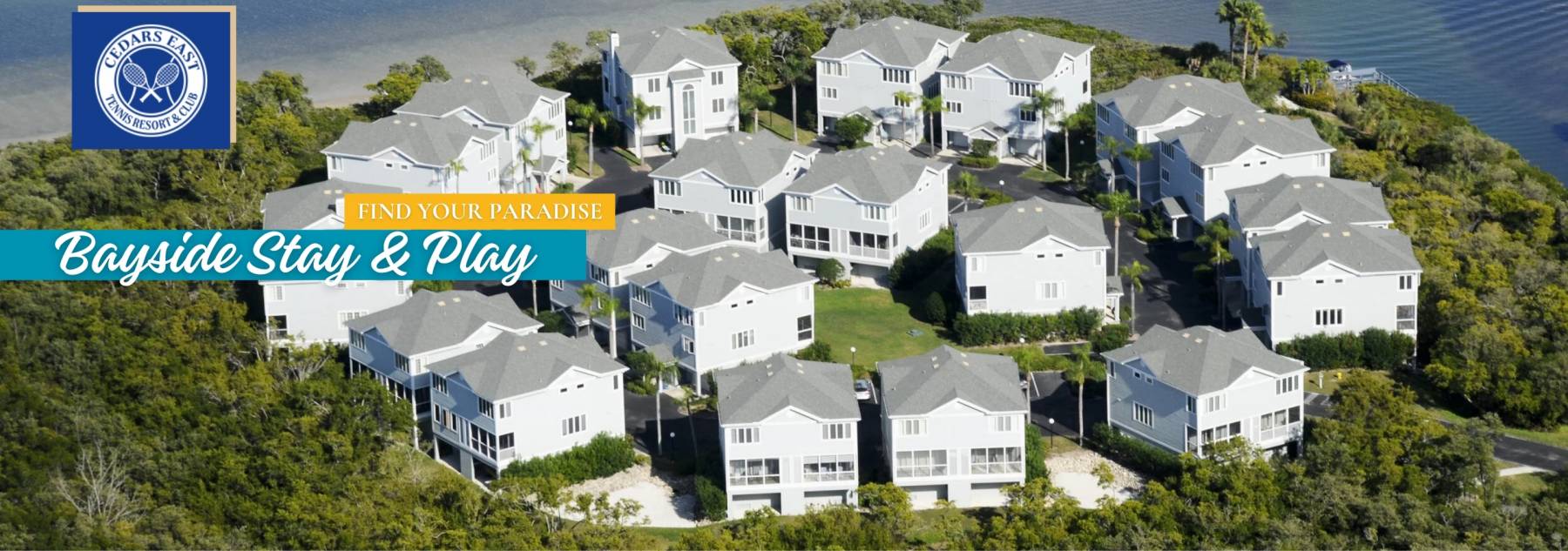 Cedars East Tennis Resort & Club...Bayside Stay & Play